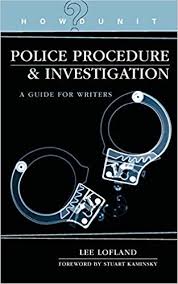 Writing Tip — Favorite Book: Police Procedures and Investigations by Lee Lofland